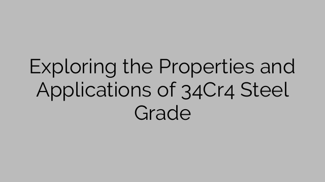 Exploring The Properties And Applications Of 34Cr4 Steel Grade - Steel ...