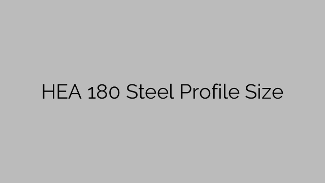 HEA 180 Steel Profile  Size