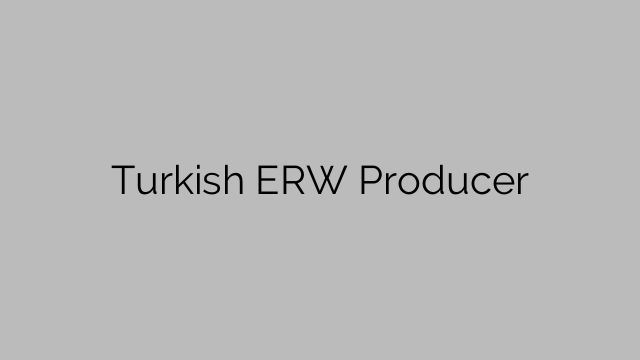 Turkish ERW Producer
